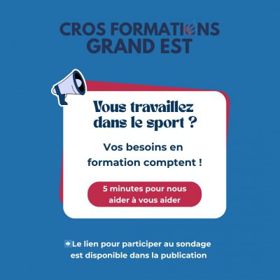 📣 Participez à notre enquête : vos besoins en formation comptent !

Vous êtes salarié·e, bénévole, ou membre d’un club, d’un comité ou d’une ligue sportive ?

 Votre quotidien évolue, et les compétences demandées aussi. Pour mieux vous accompagner, nous lançons une enquête dédiée à vos besoins en formation.

📝 L’objectif est simple : proposer des formations utiles, concrètes et adaptées à vos missions.

🕒 5 minutes suffisent pour répondre
 🔒 Réponses anonymes et confidentielles

📩https://fr.surveymonkey.com/r/PDXBTY8 

Merci pour votre participation ! Elle est essentielle pour faire évoluer l’offre de formation au plus près de vos réalités de terrain. 

#formation #vieassociative #compétences #besoins #bénévoles #salariés #enquete #grandest