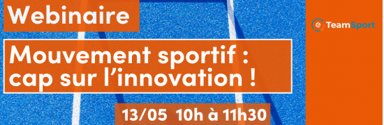 Webinaire en partenariat avec le pôle d'expertise ESS d'Harmonie Mutuelle et e-TeamSport